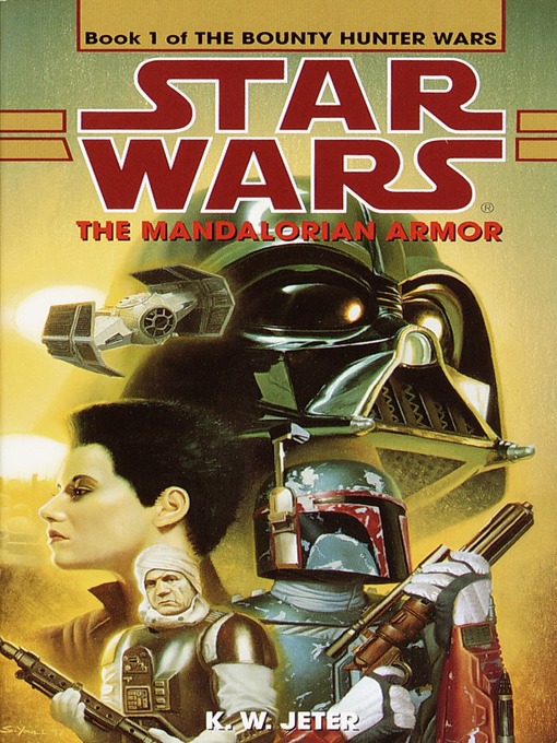 Title details for The Mandalorian Armor by K. W. Jeter - Available
